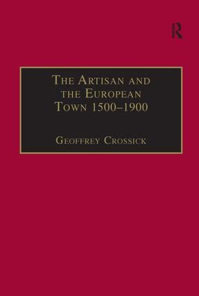 Artisan and the European Town, 1500–1900