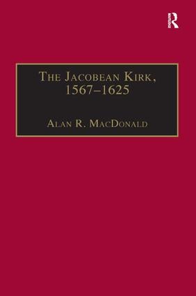 Jacobean Kirk, 1567–1625