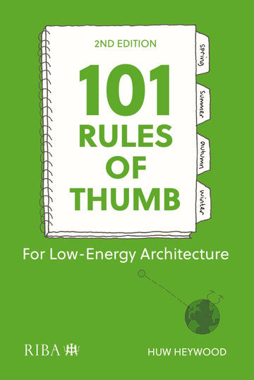 101 Rules of Thumb for Low-Energy Architecture
