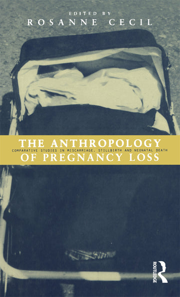 Anthropology of Pregnancy Loss