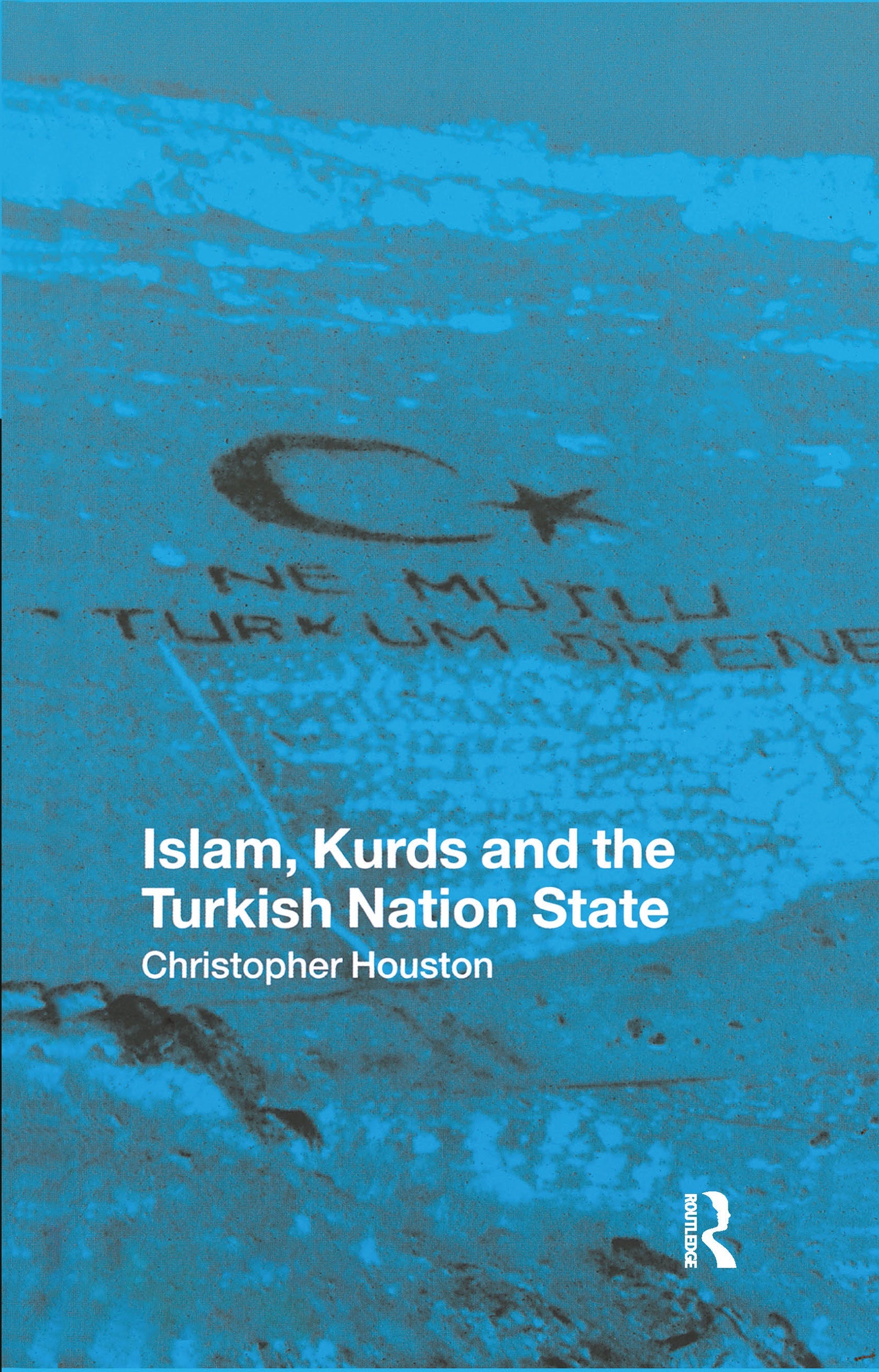Islam, Kurds and the Turkish Nation State