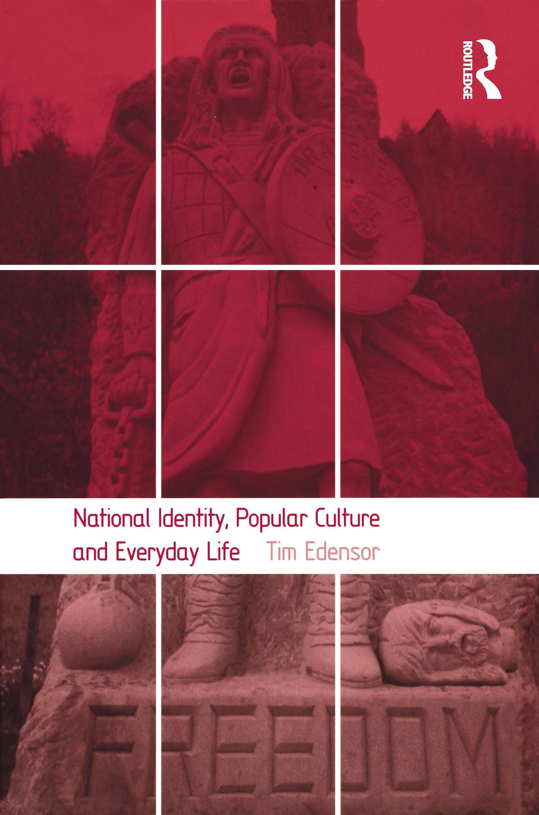 National Identity, Popular Culture and Everyday Life