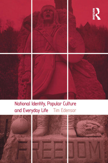National Identity, Popular Culture and Everyday Life
