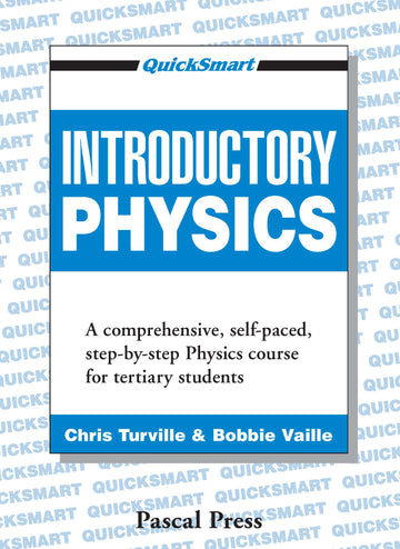 Quicksmart Introductory Physics