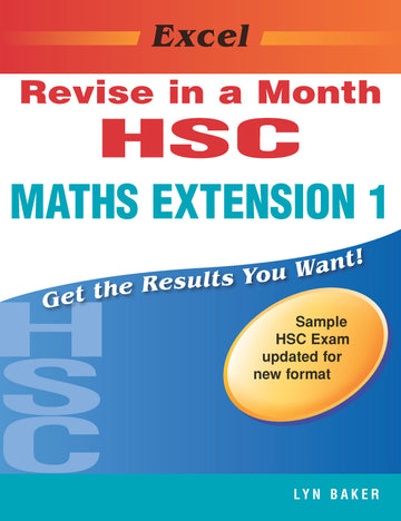 Excel Revise in a Month HSC Maths Extension 1 Year 12