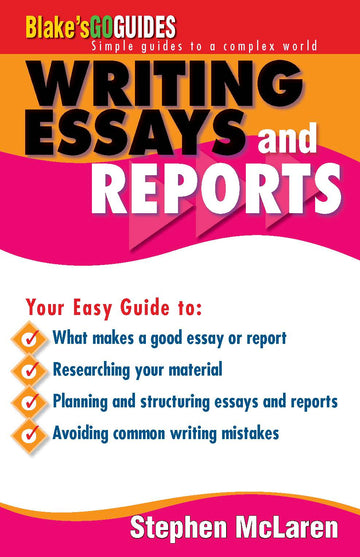 Blake's Go Guides Writing Essays and Reports