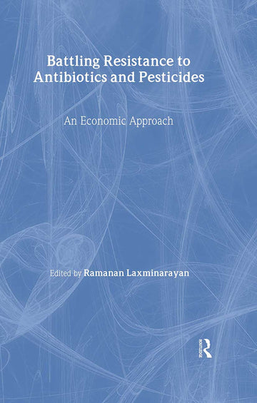 Battling Resistance to Antibiotics and Pesticides