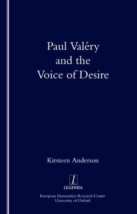 Paul Valery and the Voice of Desire