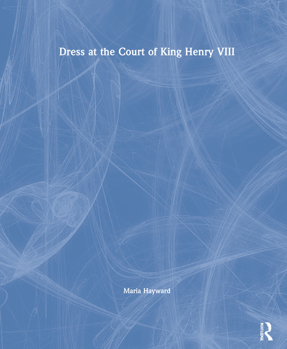 Dress at the Court of King Henry VIII