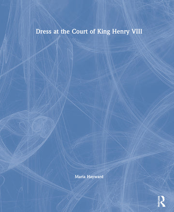 Dress at the Court of King Henry VIII