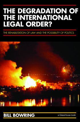 Degradation of the International Legal Order?
