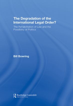 Degradation of the International Legal Order?