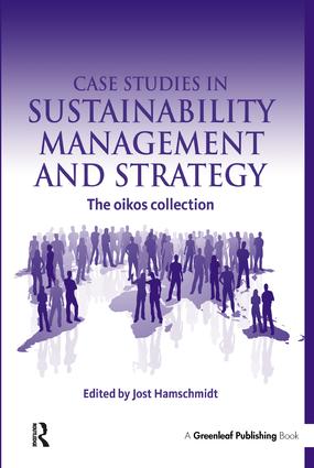 Case Studies in Sustainability Management and Strategy