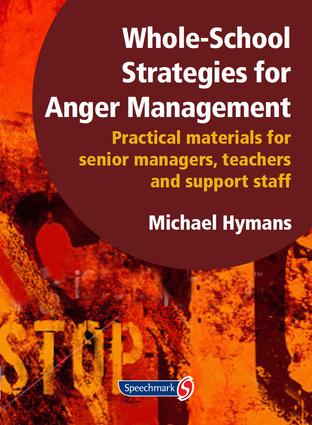 Whole-School Strategies for Anger Management