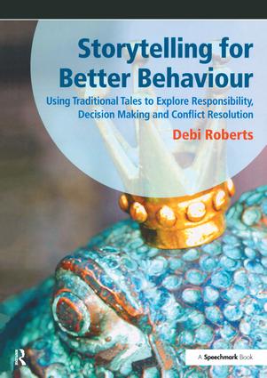 Storytelling for Better Behaviour