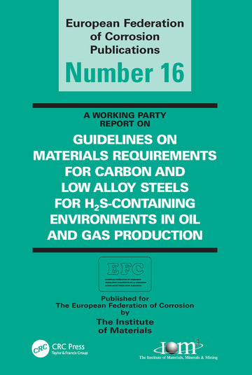 Guidelines on Materials Requirements for Carbon and Low Alloy Steels
