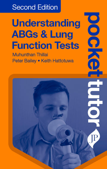 Pocket Tutor Understanding ABGs and Lung Function Tests