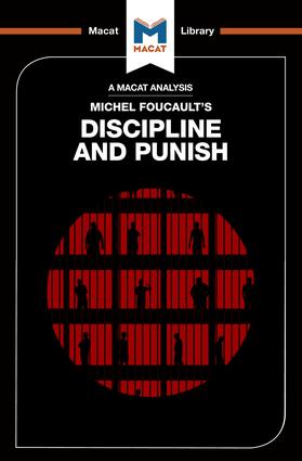 Analysis of Michel Foucault's Discipline and Punish