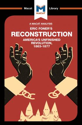 Analysis of Eric Foner's Reconstruction