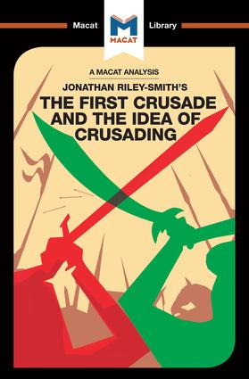 Analysis of Jonathan Riley-Smith's The First Crusade and the Idea of Crusading
