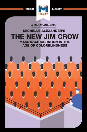 Analysis of Michelle Alexander's The New Jim Crow