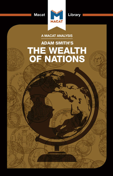 Analysis of Adam Smith's The Wealth of Nations