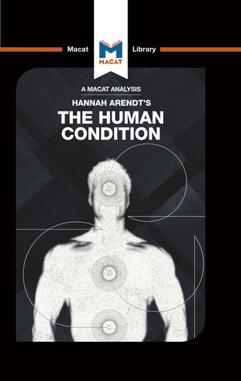 Analysis of Hannah Arendt's The Human Condition