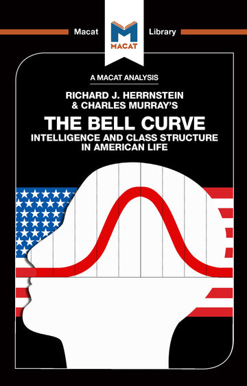 Analysis of Richard J. Herrnstein and Charles Murray's The Bell Curve