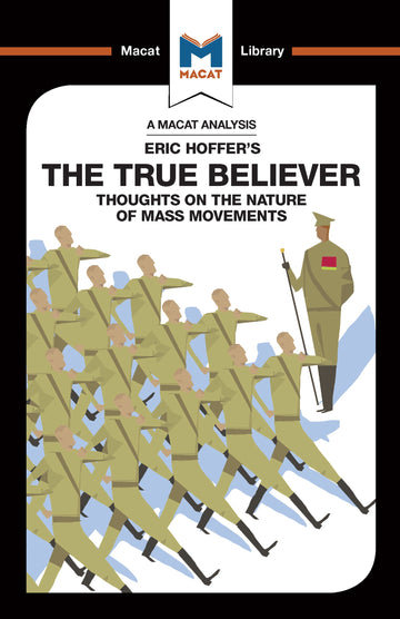 Analysis of Eric Hoffer's The True Believer