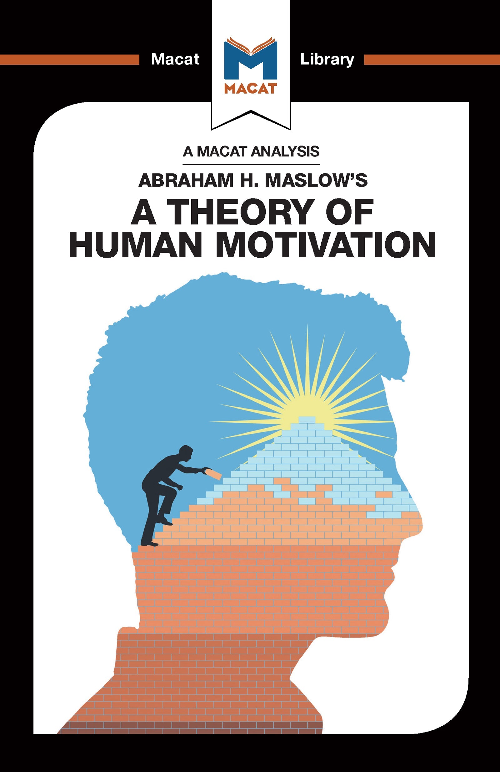 Analysis of Abraham H. Maslow's A Theory of Human Motivation