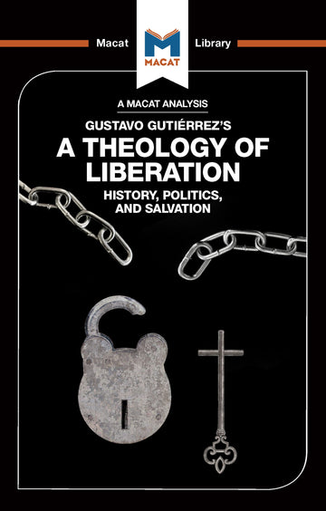Analysis of Gustavo Gutiérrez's A Theology of Liberation