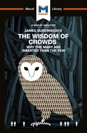 Analysis of James Surowiecki's The Wisdom of Crowds
