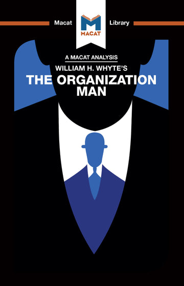 Analysis of William H. Whyte's The Organization Man