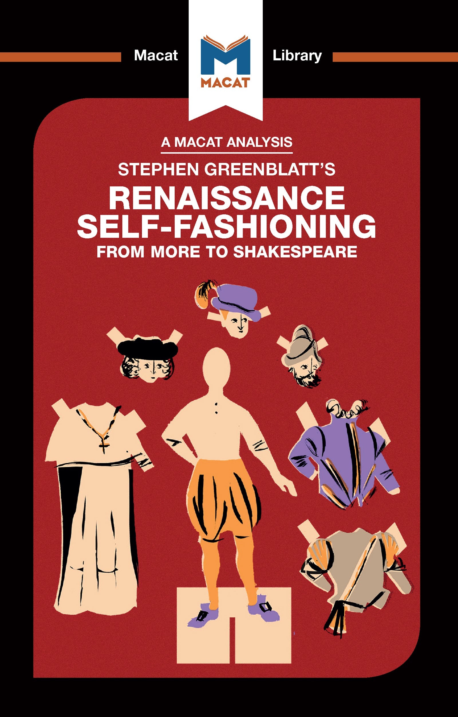 Analysis of Stephen Greenblatt's Renaissance Self-Fashioning