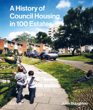 History of Council Housing in 100 Estates