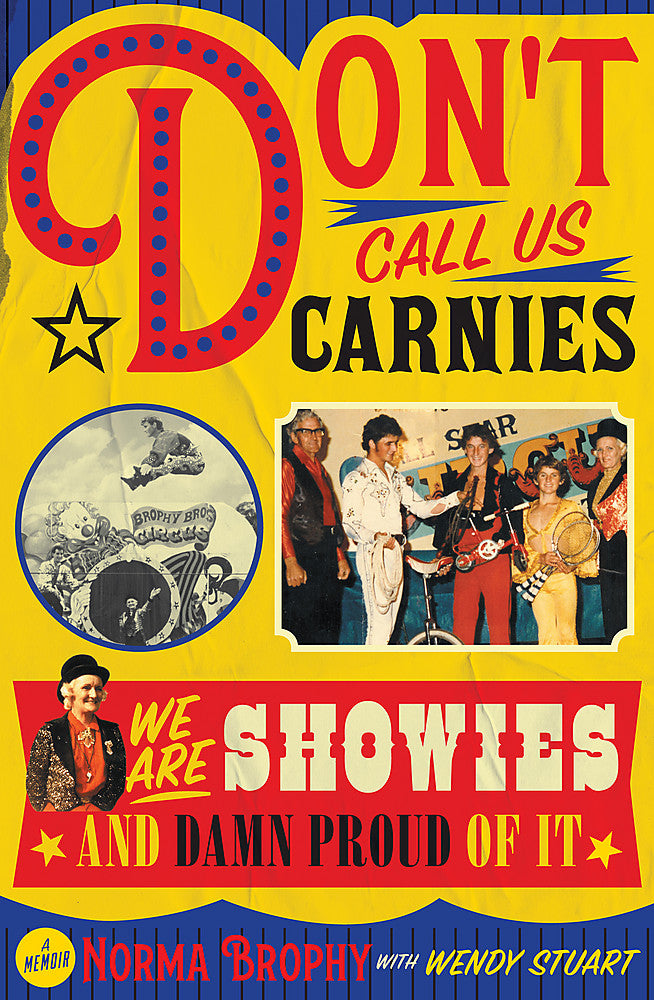 Don't Call Us Carnies