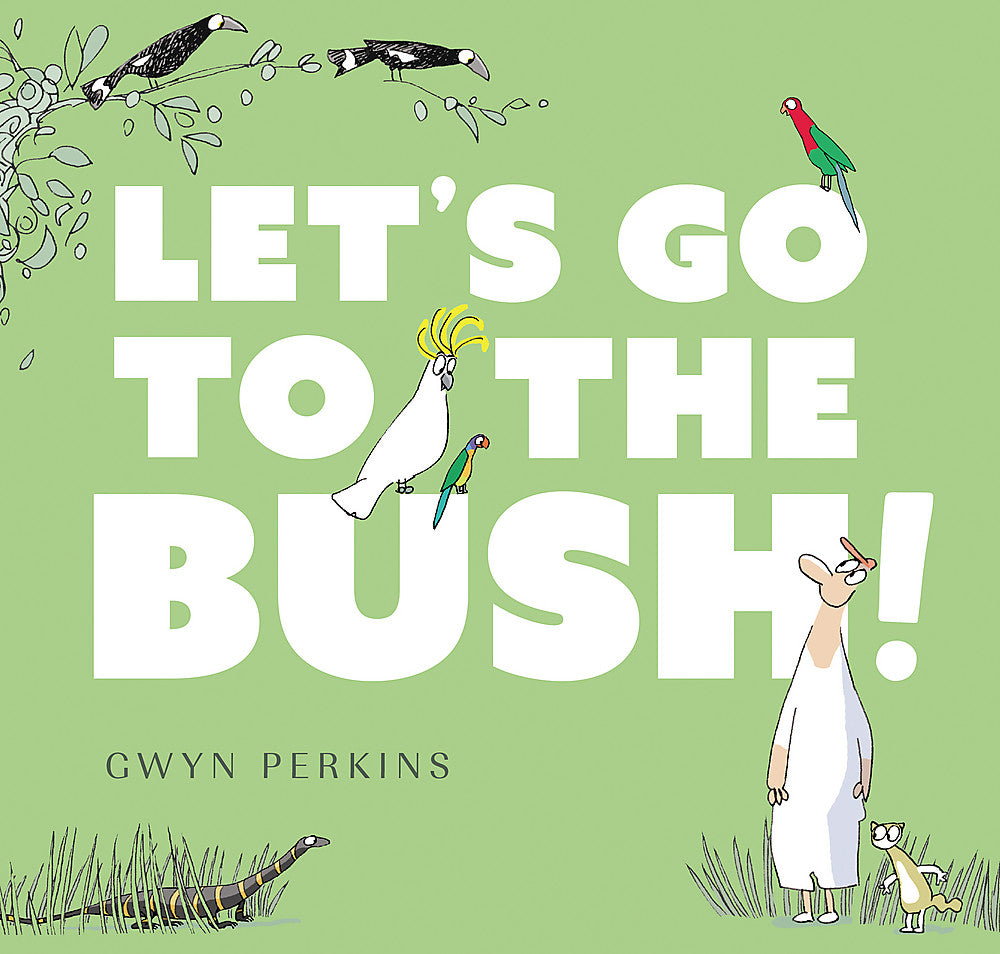Let's Go to the Bush