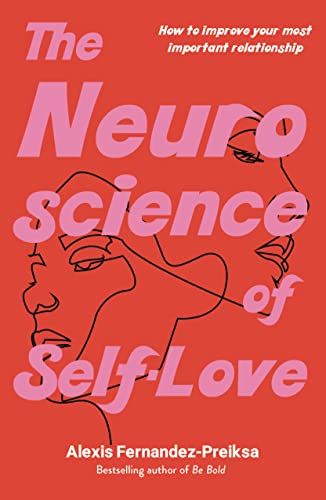 Neuroscience of Self-Love