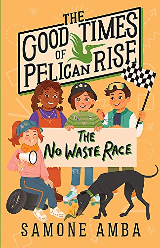 Good Times of Pelican Rise: The No Waste Race