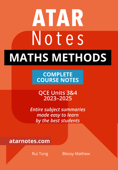 ATAR Notes QCE Maths Methods 3&4 Notes (2023-2025)