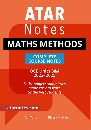 ATAR Notes QCE Maths Methods 3&4 Notes (2023-2025)