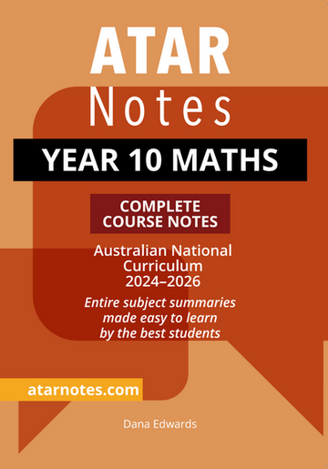 ATAR Notes Year 10 Maths Notes (2024-2026)