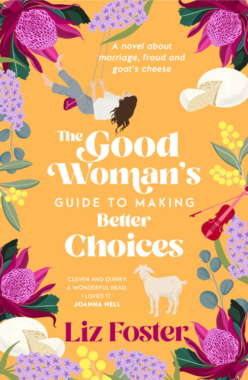 Good Woman's Guide to Making Better Choices