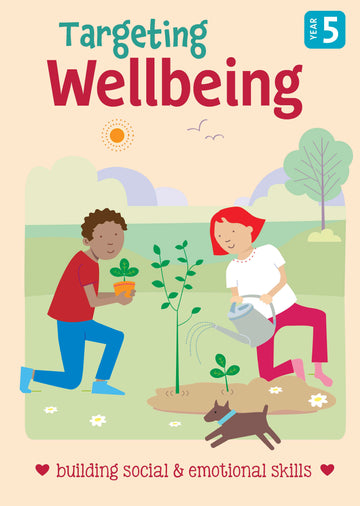 Targeting Wellbeing - Building Social & Emotional Skills Year 5