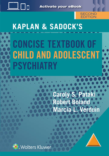 Kaplan & Sadock's Concise Textbook of Child and Adolescent      Psychiatry