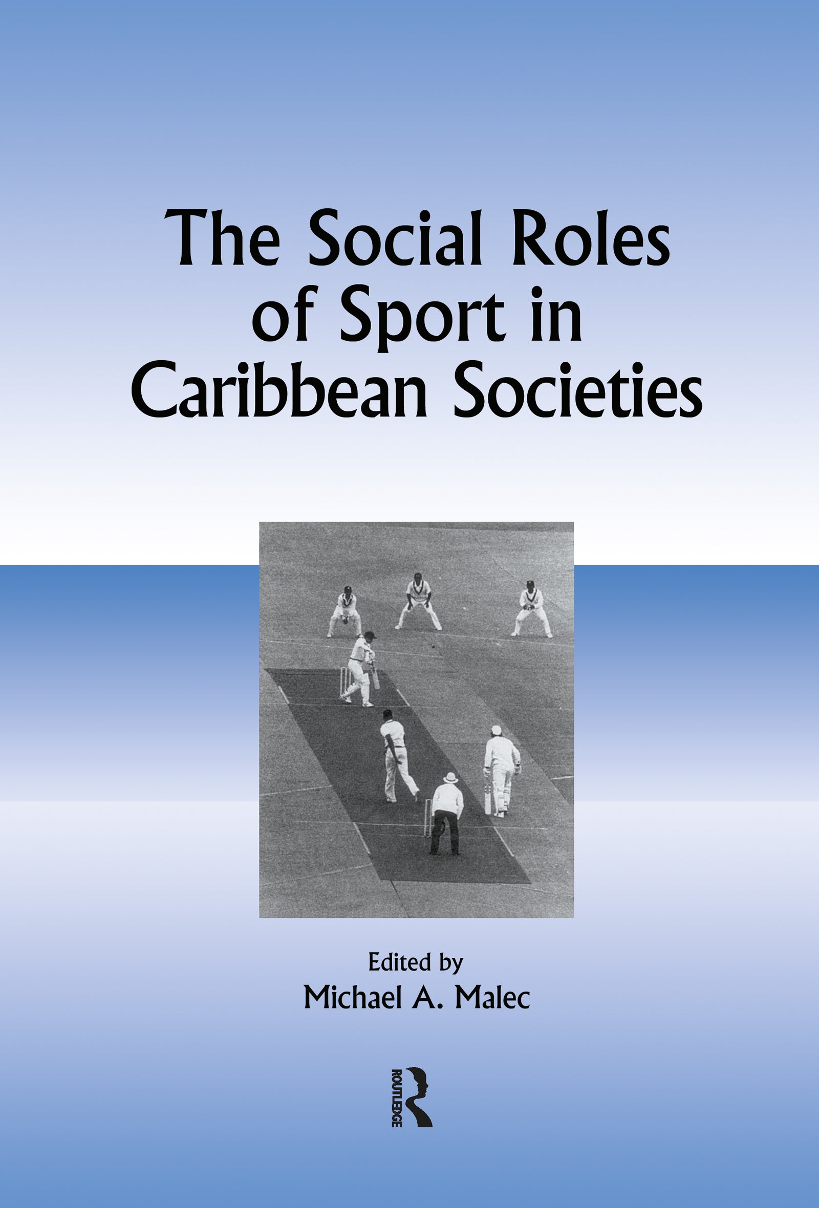 Social Roles of Sport in Caribbean Societies