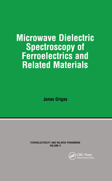 Microwave Dielectric Spectroscopy of Ferroelectrics and Related Materials