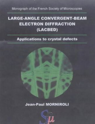 Large-Angle Convergent-Beam Electron Diffraction Applications to Crystal Defects