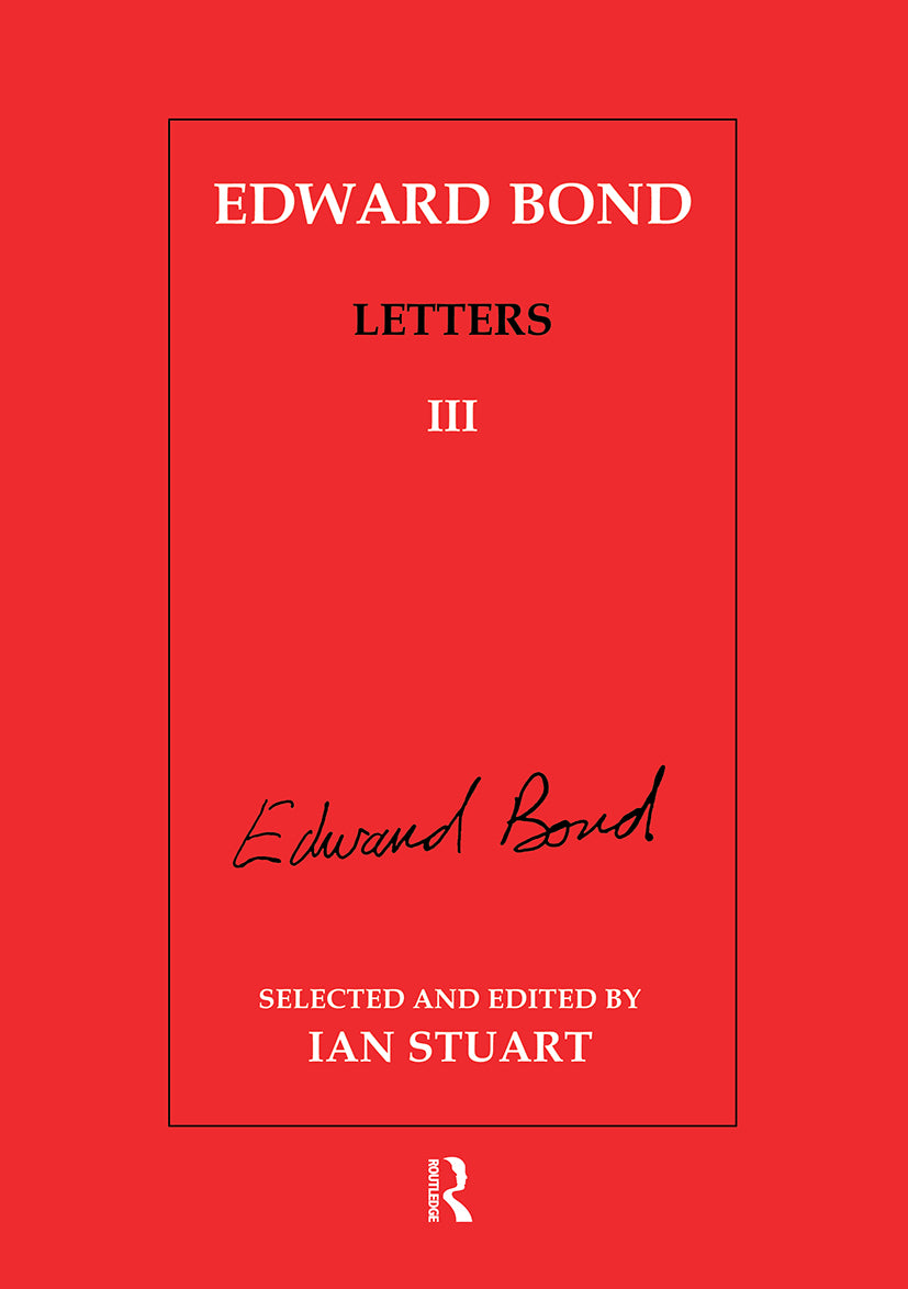 Edward Bond: Letters 3