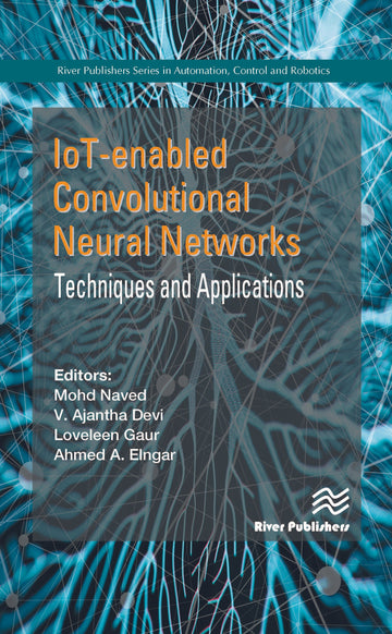 IoT-enabled Convolutional Neural Networks: Techniques and Applications